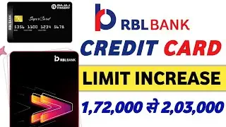 RBL Credit Card Limit Increase | Rbl Credit Card Limit Kaise badhaye | How to Increase Card Limit
