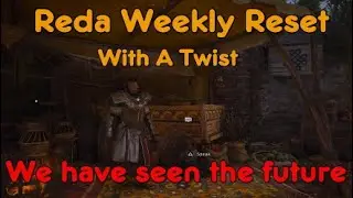 Reda Weekly Reset with a twist - We have seen the future - Assassins Creed Valhalla
