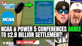 NCAA & POWER 5 CONFERENCES AGREE TO $2.8 BILLION SETTLEMENT! | THE COACH JB SHOW WITH BIG SMITTY