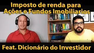 Imposto de Renda em A&ccedil;&otilde;es e Fundos Imobili&aacute;rios | Com Dicion&aacute;rio do investidor