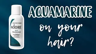 Adore AQUAMARINE | Hair Swatches