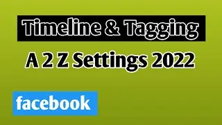 Facebook Timeline & Tagging All Settings Explained 2022|profile and tagging setting|Today Voice Tips