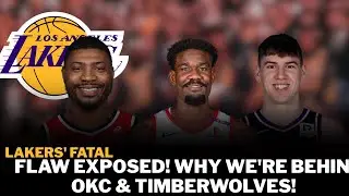 🚨 Lakers' CRITICAL Flaw UNVEILED! Why We&rsquo;re Trailing OKC & Timberwolves! 😱