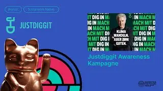 Justdiggit Awareness Kampagne | Marketing for Future Award 2023
