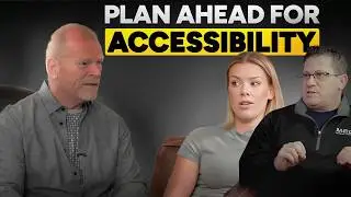 Planning Your Home for Accessibility & the Future