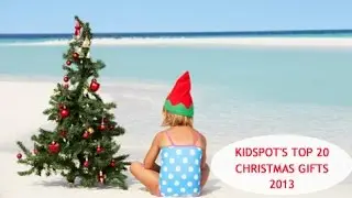 Top 20 Toys For Christmas 2013