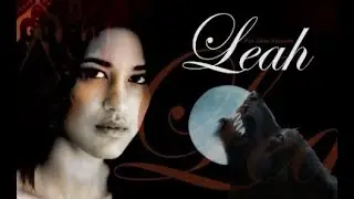 ⌊Trailer Fanfic⌉ Leah