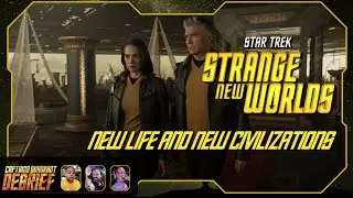 Star Trek: Strange New Worlds | New Life and New Civilizations