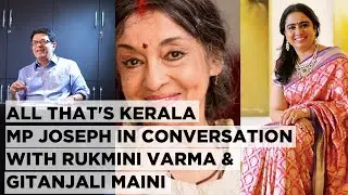 Rukmini Varma & Gitanjali Maini in M P Joseph's | All That's Kerala |Episode 7|About Raja Ravi Varma