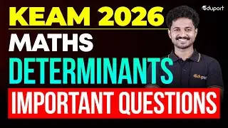Determinants - Important Questions: KEAM 2026 Maths | Eduport KEAM