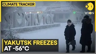 Russia&rsquo;s Yakutsk Hits -56&deg;C, Schools Closed Amid Extreme Cold | WION Climate Tracker