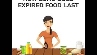 How Long Does Expired Food Last