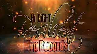 HI LIGHT - RESILIENT - MVP RECORDS - FEBRUARY 2018