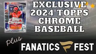 Fanatics Fest NYC! Behold! Exclusive Topps Chrome Baseball