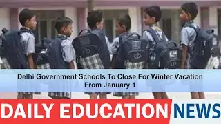 Delhi Government Schools To Close For Winter Vacation From January 1.