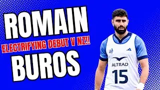 Romain Buros electrifying debut against All Blacks!!