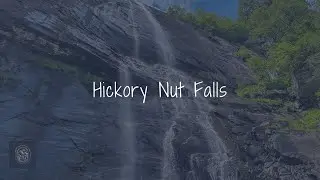 Hickory Nut Falls - Chimney Rock, NC