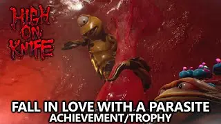 High on Knife - Fall In Love With A Parasite Achievement/Trophy Guide (High on Life DLC)