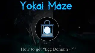 (Roblox) Yokai Maze | How to get 