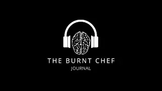 The Burnt Chef Journal - Tony Lewis