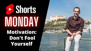 Monday Motivation - Don't Fool Yourself #Shorts