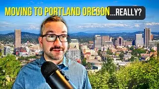 Moving to Portland Oregon in 2026