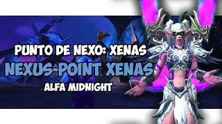 NEXUS POINT: XENAS (NEXUS-POINT XENAS) - DH DEVOURER - WOW ALFA MIDNIGHT