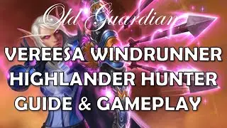 Vereesa Highlander Hunter deck and gameplay (Hearthstone Ashes of Outland)
