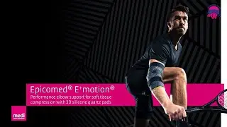 Epicomed&reg; E+ Motion : Advanced Elbow Support for Active Relief and Stabilization