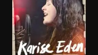 Karise Eden - I'd Rather Go Blind