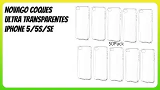 AVIS (2026) : NOVAGO Coques Ultra Transparentes iPhone 5/5S/SE. D&Eacute;TAILS