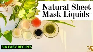 DIY Sheet Mask | 6 DIY Sheet Mask Recipe | Compressed Sheet Mask | Natural Skin Care