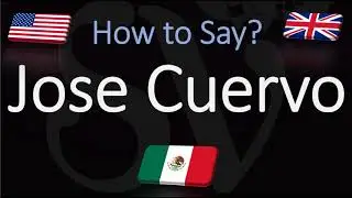 How to Pronounce Jose Cuervo Tequila? (CORRECTLY)