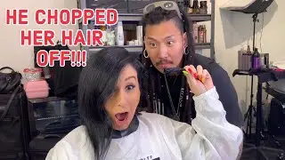HE CHOPPED HER HAIR OFF!