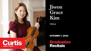 Graduation Recital: Jiwon Kim, viola