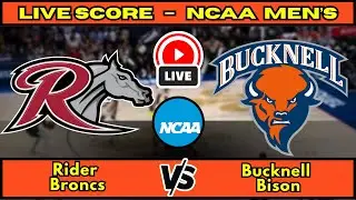 🔴 Rider Broncs vs Bucknell Bison | NCAA Men&rsquo;s Basketball | Live Score Update December 9