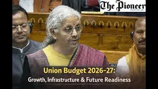 Union Budget 2026&ndash;27: India&rsquo;s Growth, Innovation & Future-Ready Vision