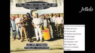 Radicais na F&eacute; Cd Completo Gospel JrBelo