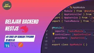 Belajar NestJS #9 | CRUD di NestJS dengan TypeORM