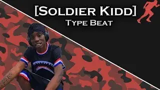 [FREE] Soldier Kidd Type Beat - 