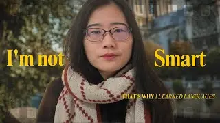 I Learned Languages Because I Was Tired of Guessing People