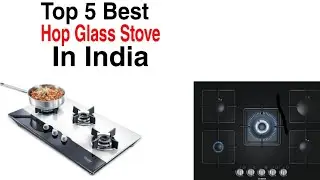 Top 5 Best Gas Stove In India with Price 2020 | Best Gas Stove Brands