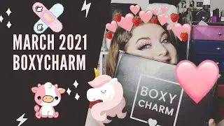 BOXYCHARM || MARCH 2021 (I GOT THE PALETTE I WANTED!!!)