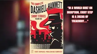 Zigzags of Treachery 🔍🕶️ | Dashiell Hammett | Full Audiobook | Hardboiled Crime & Detective Stories