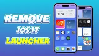 как удалить лаунчер ios 17 для андроида
