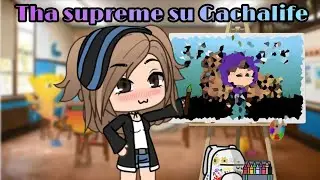 THA SUPREME SU GACHA LIFE / GACHA LIFE SPEED PAINT //