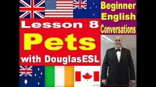 Beginner English Conversations Lesson 8 Pets with DouglasESL