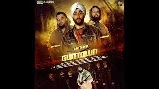Guntown (Full video) | Dave Thandi ft Deep Jandu & Gangis Khan | Latest Punjabi New Song 2017