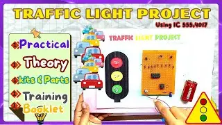 How Traffic Lights Work? Traffic Light Using IC 555 & IC 4017 | Physics Project (Class 9&ndash;12) | Ontex