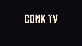 Conk TV Intro